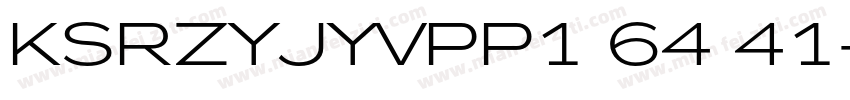 KSRZYJYVPP1 64 41字体转换